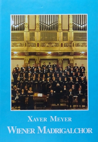 Wiener Madrigalchor von Xaver Meyer